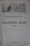 MARGARITARE NEGRE, POEME, ILUSTRATII DE ARTACHINO, SCHELETTI