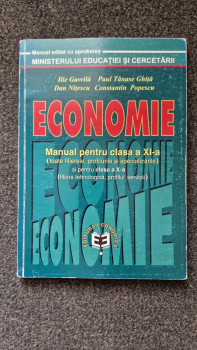ECONOMIE MANUAL CLASA A XI-A - Gavrila, Ghita