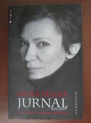 Oana Pellea - Jurnal 2003-2009 foto