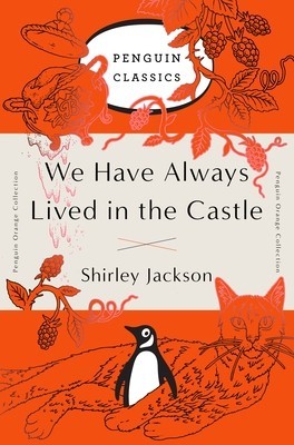 We Have Always Lived in the Castle: (Penguin Orange Collection) foto