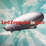 Led Zeppelin in Jazz - Vinyl | Various Artists