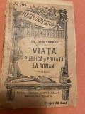 St. Dumitrescu - Viata publica si privata la romani 1921 BPT 195