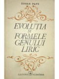 Edgar Papu - Evoluția și formele genului liric (editia 1972)