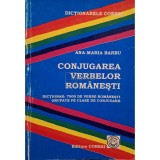Ana-Maria Barbu - Conjugarea verbelor romanesti (Editia: 2007)