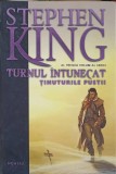 AL TREILEA VOLUM AL SERIEI TURNUL INTUNECAT. TINUTURILE PUSTII-STEPHEN KING