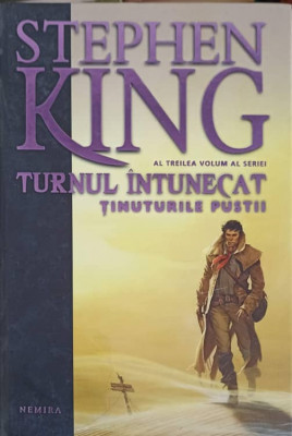 AL TREILEA VOLUM AL SERIEI TURNUL INTUNECAT. TINUTURILE PUSTII-STEPHEN KING foto