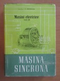 Masina Sincrona, vol. III - I.S. Gheorghiu, Electrotehnica, 1962, 459 pagini