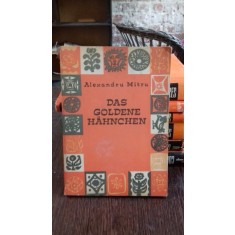 DAS GOLDENE HAHNCHEN - ALEXANDRU MITRU