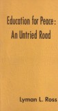 Education for Peace: An Untried Road (1971), Pedagogie, Engleza, Brosata, Stare Buna