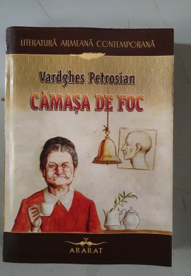 Vardghes Petrosian - Camasa de foc foto