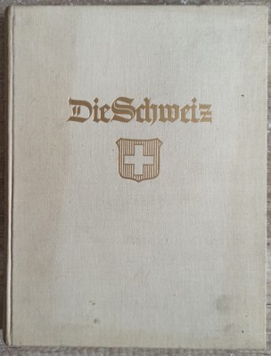Die Schweiz - Martin Hurlimann// 1931 foto
