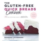 The Gluten-Free Quick Breads Cookbook