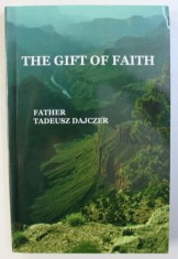 THE GIFT OF FAITH by TADEUSZ DAJCZER , 2000 foto