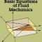 Vectors, Tensors and the Basic Equations of Fluid Mechanics