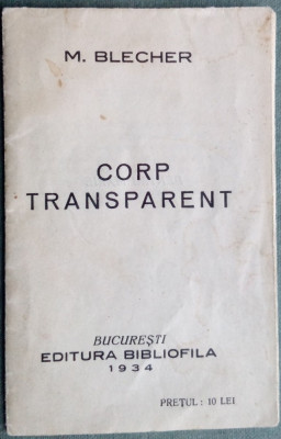 (MAX) M. BLECHER - CORP TRANSPARENT (VERSURI) [volum de debut, 1934] foto