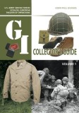 The G.I. Collector&#039;s Guide: U.S. Army Service Forces Catalog, European Theater of Operations: Volume 1