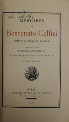 MEMOIRES de BENVENUTO CELLINI , ORFEVRE ET SCULPTEUR FLORENTIN , TOME PREMIER , 1919 , COPERTA REFACUTA foto