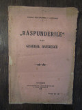 RASPUNDERILE DOMNULUI GENERAL AVERESCU - ALEXANDRU I . LUPASCU ,1919