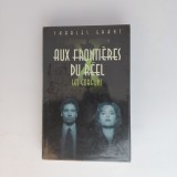 Aux Frontieres Du Reel ( X-Files ) - Les Gobelins