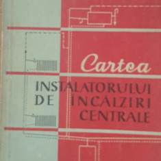 Gr.Davidovici și I.Danilov - Cartea instalatorului de încălziri centrale, 1960