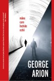 Carte politista M&acirc;na care &icirc;nchide ochii Vol. 8 George Arion format brosat Crime Scene Press