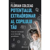 Cumpara ieftin Potentialul extraordinar al copilului tau
