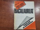 Bacalaureat.Probleme de matematica de Doina Garbou,Emil Garbou