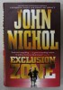 EXCLUSION ZONE by JOHN NICHOL , 1998