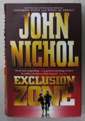 EXCLUSION ZONE by JOHN NICHOL , 1998 foto
