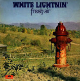 Vinil White Lightnin&#039; &ndash; Fresh Air (VG++), Country