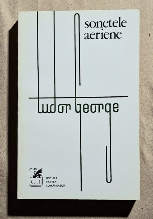 Sonetele aeriene - Tudor George Contine dedicatie si semnatura autorului