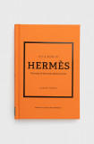 Welbeck Publishing Group carte Little Book Of Hermes, Karen Homer