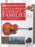 ENCICLOPEDIA ILUSTRATA A FAMILIEI - Volumul 8, &quot;H-I&quot;, 2008