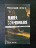 Haralamb Zinca - Marea confruntare