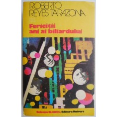 Fericitii ani ai biliardului &ndash; Roberto Reyes Tarazona