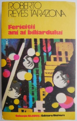 Fericitii ani ai biliardului &amp;ndash; Roberto Reyes Tarazona foto