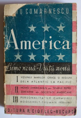 Petru Comarnescu - America, lume nouă - viață nouă (1947) foto