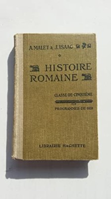 Histoire romaine A. Malet, J. Isaac foto