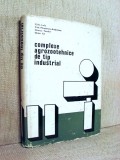 Complexe agrozootehnice de tip industrial - Calin Lulu, 1970, Tehnica, Alte carti tehnice