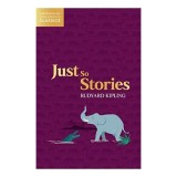 Just So Stories (HarperCollins Children&#039;s Classics)