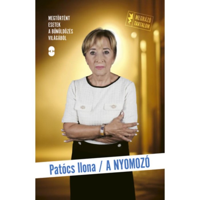 A nyomoz&oacute; - Dr. Pat&oacute;cs Ilona