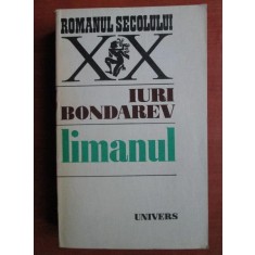 Iuri Bondarev - Limanul