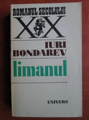 Iuri Bondarev - Limanul foto