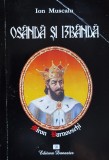 Osanda Si Izbanda Viata Misterioasa A Voievodului Miron Barno - Ion Muscalu ,559664