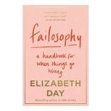 Cumpara ieftin Failosophy: A Handbook for When Things Go Wrong