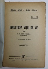 INMULTIREA VITEI DE VIE, NR. 27 de A.C. VERDEATA, 1934 , COPERTI REFACUTE foto