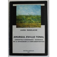 AMURGUL EVULUI TONAL de LAURA MANOLACHE , 2001