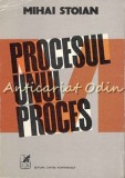 Procesul unui Proces - Mihai Stoian (Cartea Romaneasca, 1978) - Istorie, Procesul de la Nurnberg, 688 pagini