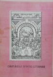 Cantarile Sfintei Liturghii - Carte religioasa