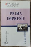 Prima impresie - Ann Demarais, Valerie White